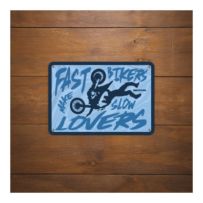 Oxford Garage Metal Sign: Fast Bikers Make Slow Lovers